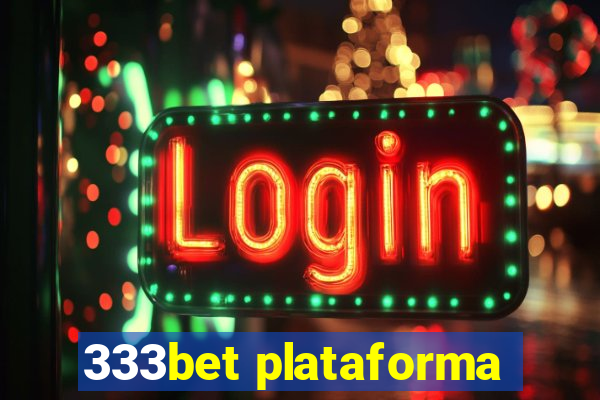 333bet plataforma